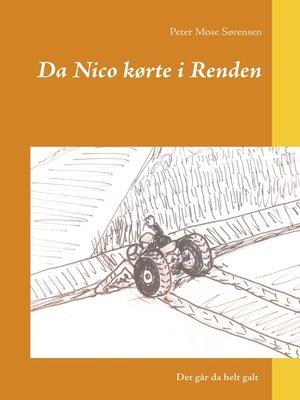 cover image of Da Nico kørte i Renden